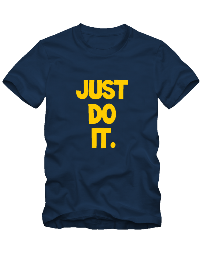 Just do it Just do it
